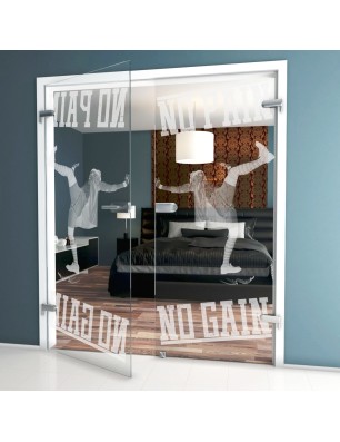 Ganzglastür No pain No Gain Gelasert Auf Klarglas