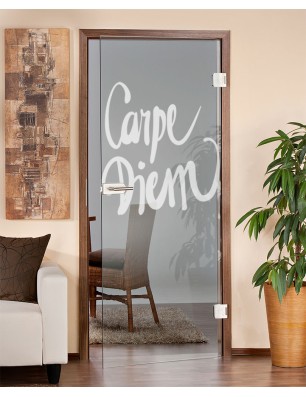 Ganzglastür Carpe Diem Gelasert Auf Klarglas