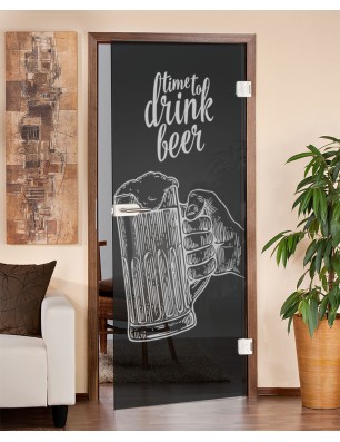 Ganzglastür Time to drink beer Gelasert Auf Grauglas