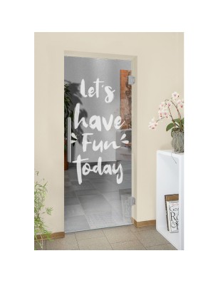 Pendeltür Lets have fun Gelasert Auf Klarglas